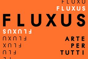 Fluxus, arte per tutti