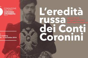 L’eredità russa dei conti Coronini.